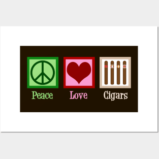 Peace Love Cigars Posters and Art